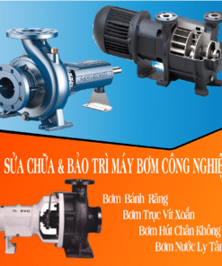 DỊCH VỤ SỬA CHỮA & BẢO TRÌ MÁY BƠM CÔNG NGHIỆP